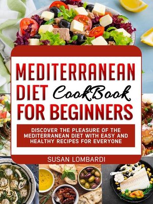 cover image of Mediterranean Diet Cookbook For Beginners